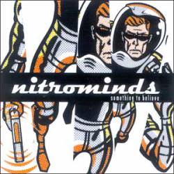 Nitrominds : Something to Believe